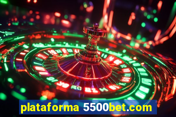 plataforma 5500bet.com